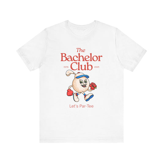 The Bachelor Club Let's Par-Tee T-shirt