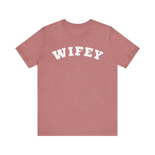 Wifey Block Letter T-shirt