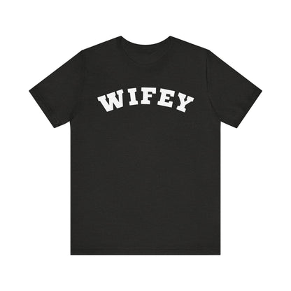 Wifey Block Letter T-shirt