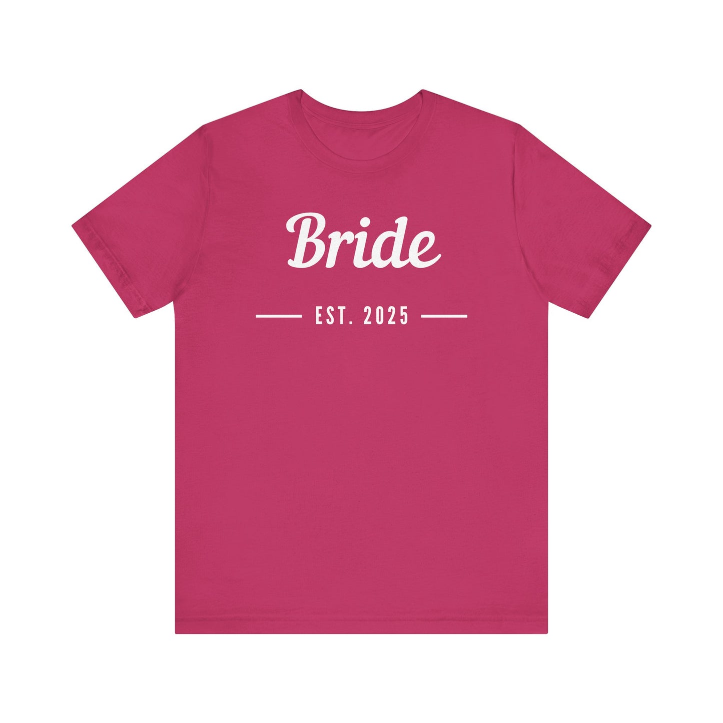 Bride 2025 White Lettering T-shirt