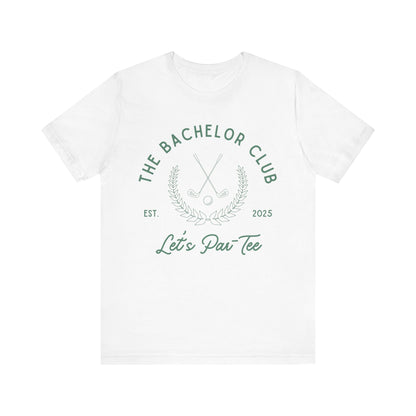 The Bachelor Club Let's Par-Tee Green Text T-shirt