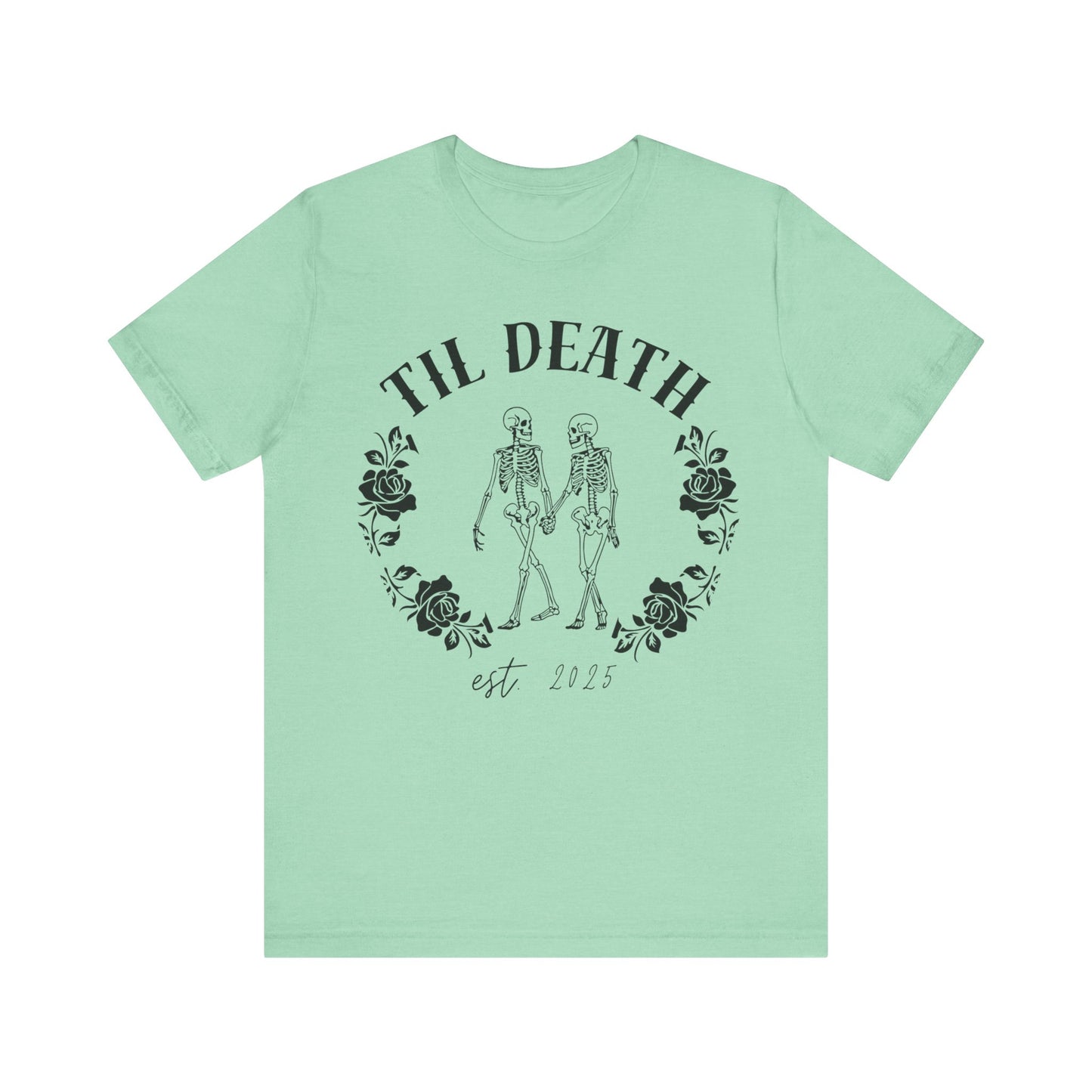 Til Death Skeleton Couple T-shirt