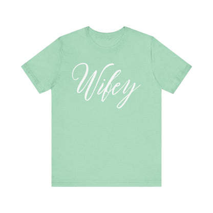 Wifey Cursive Letters T-shirt
