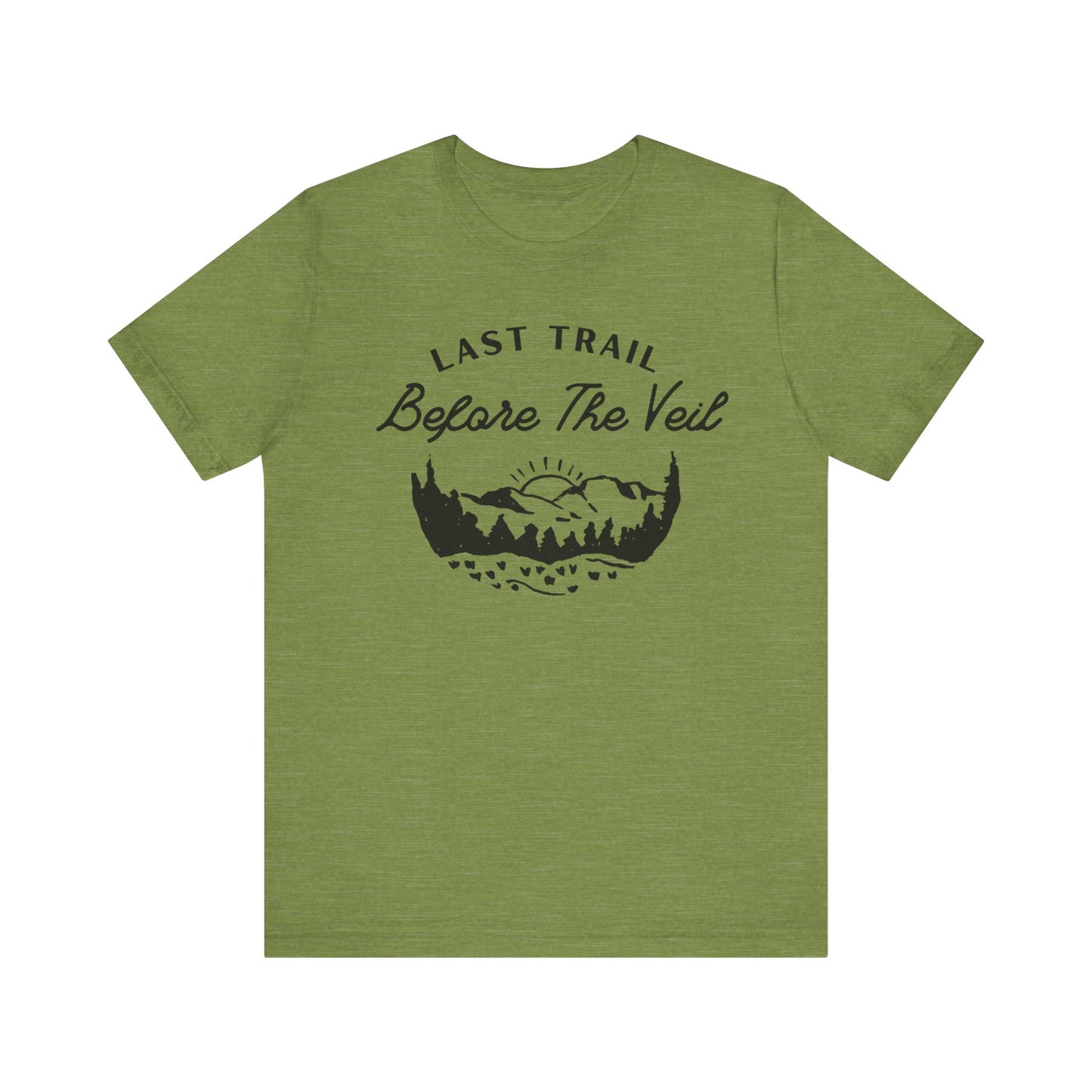 Last Trail Before The Veil Black Text T-shirt