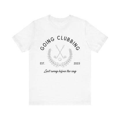 Going Clubbing Golf T-shirt