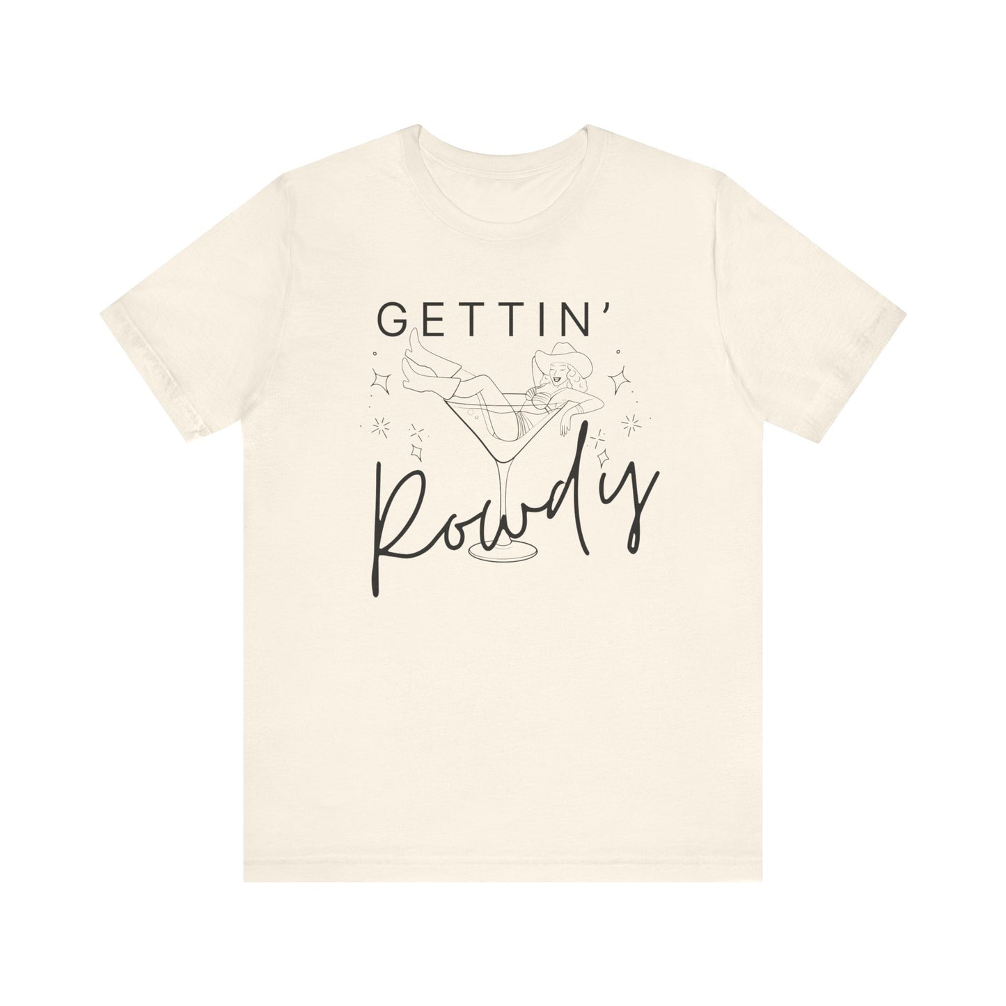 Gettin' Rowdy Cowgirl in Martini T-shirt