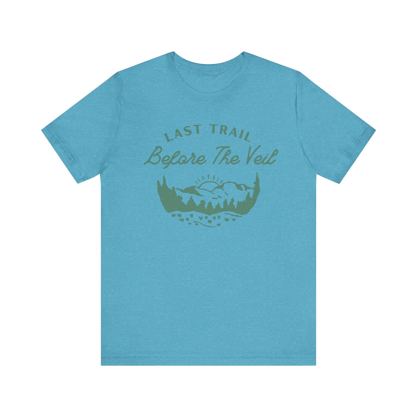 Last Trail Before The Veil Green Text T-shirt