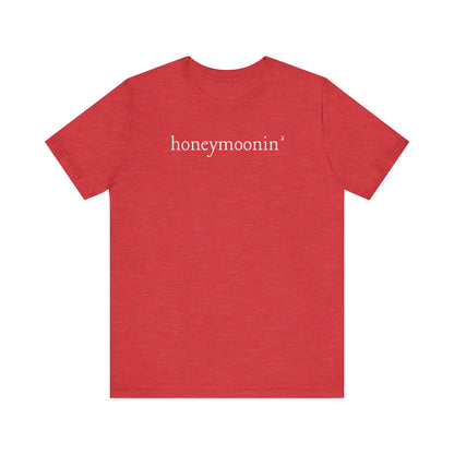 Honeymoonin' White Text T-shirt