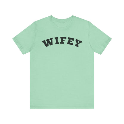 Wifey Black Block Letters T-shirt