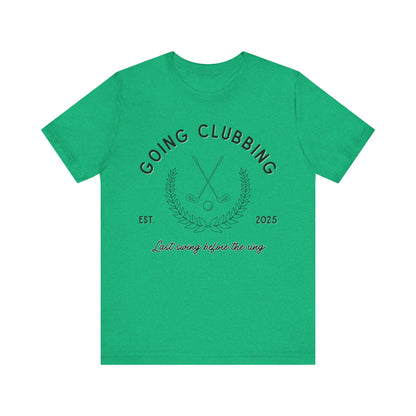 Going Clubbing Golf T-shirt