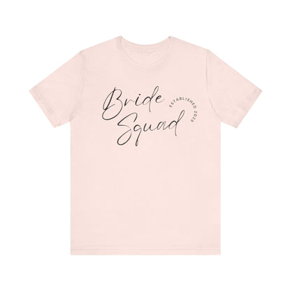 Bride Squad T-shirt