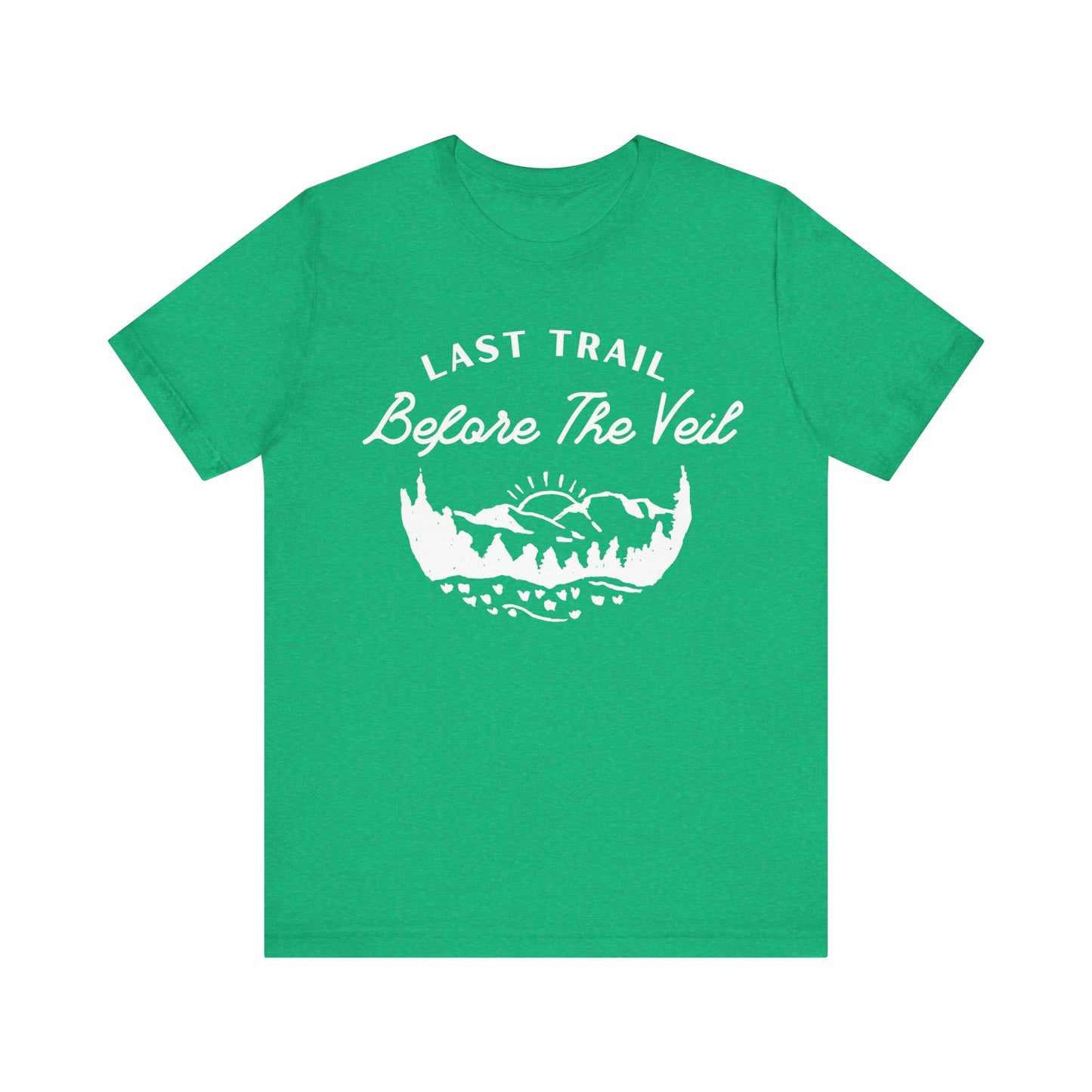 Last Trail Before The Veil White Text T-shirt
