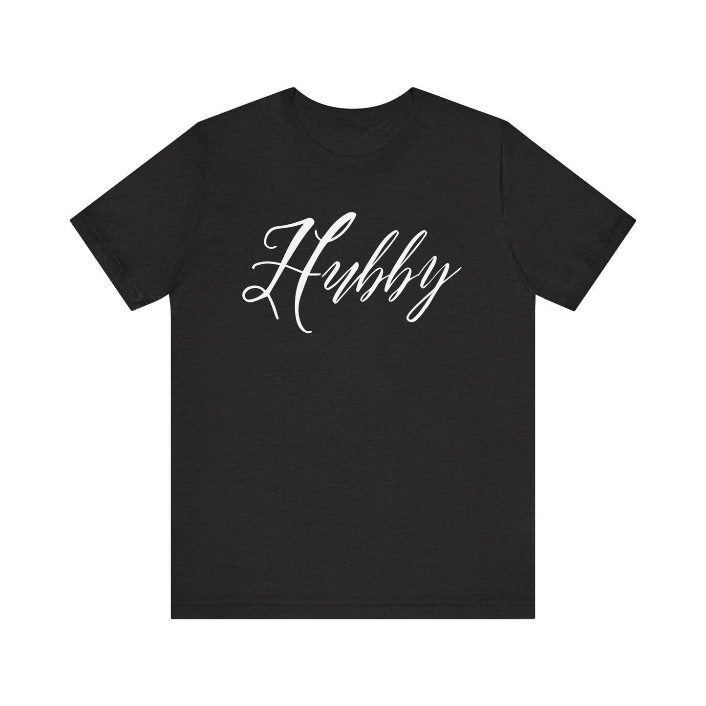 Hubby Cursive Letters T-shirt
