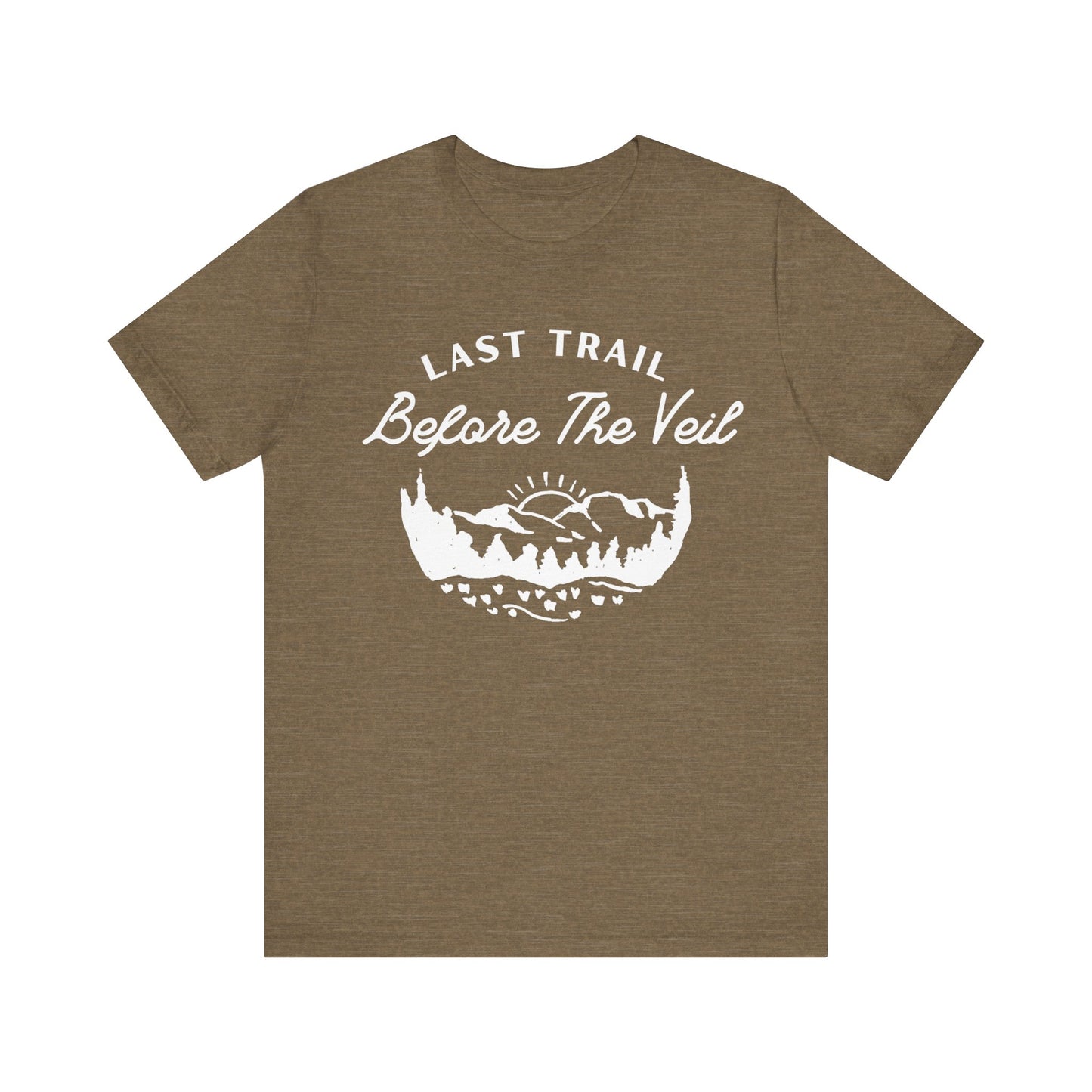 Last Trail Before The Veil White Text T-shirt
