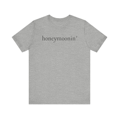 Honeymoonin' Black Text T-shirt