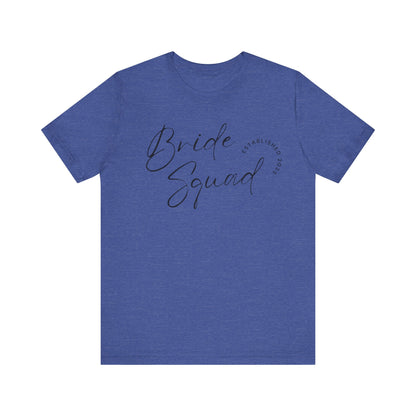 Bride Squad T-shirt