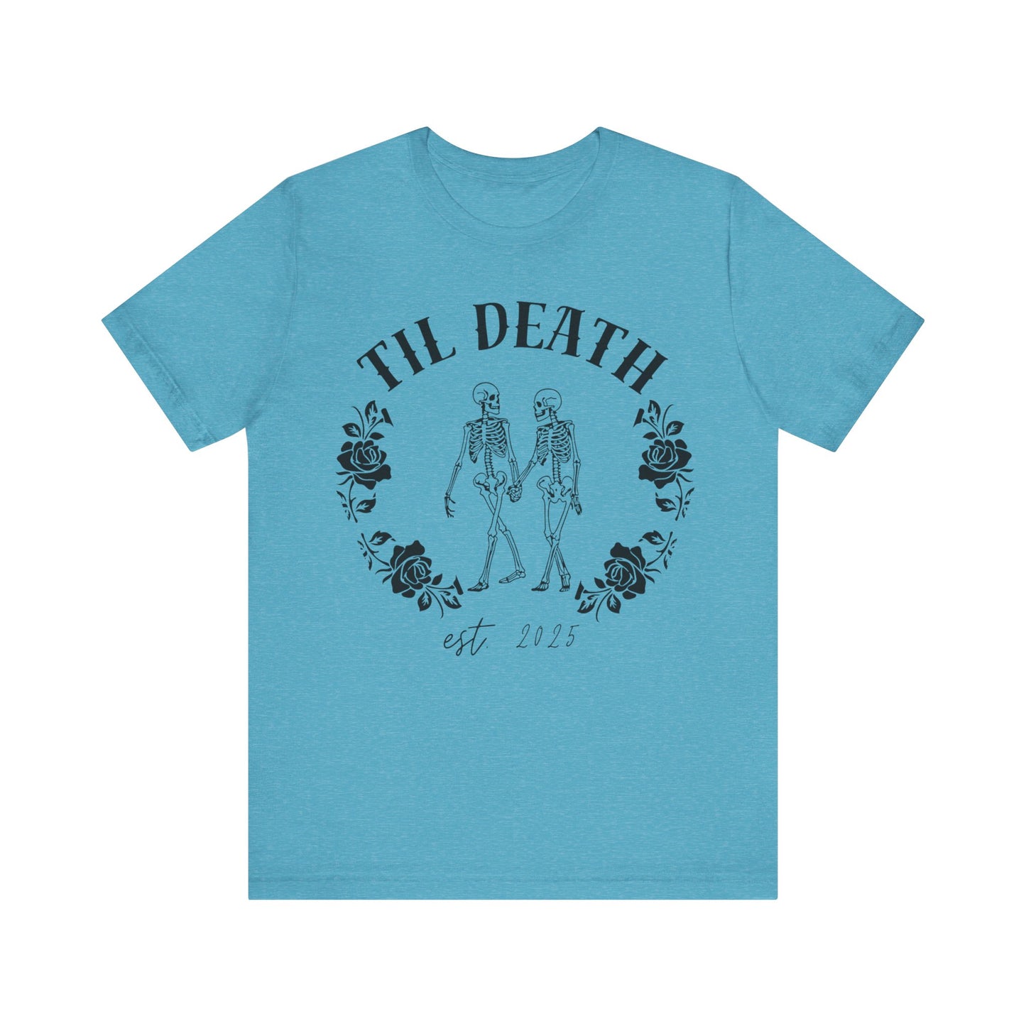 Til Death Skeleton Couple T-shirt