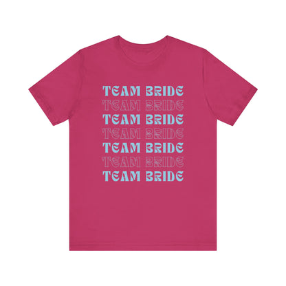 Team Bride T-shirt