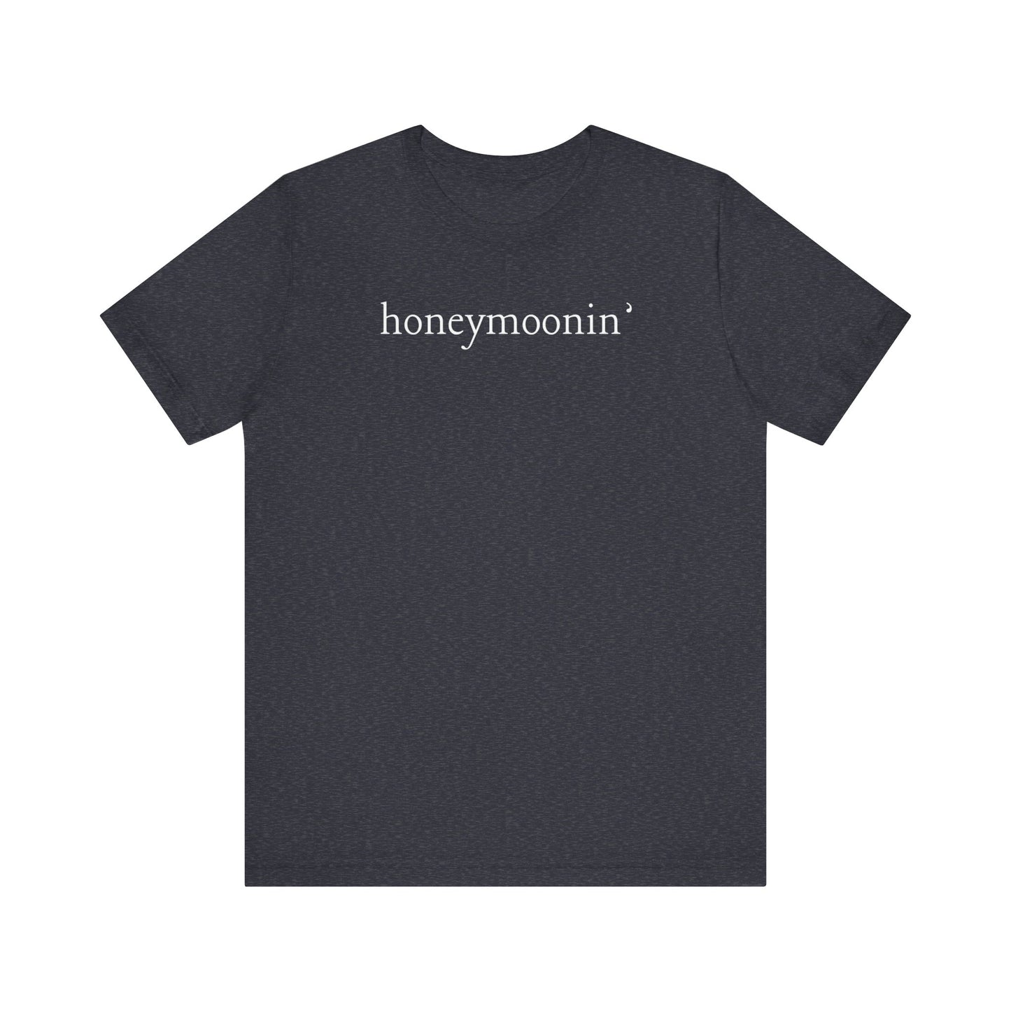 Honeymoonin' White Text T-shirt