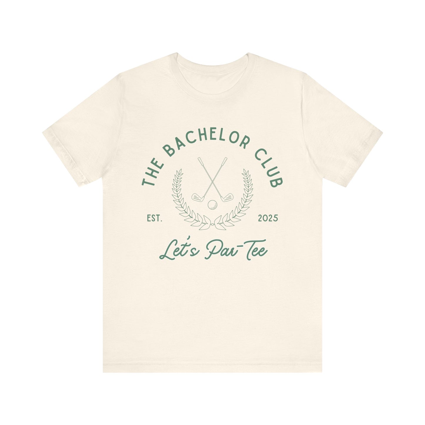 The Bachelor Club Let's Par-Tee Green Text T-shirt