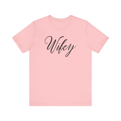 Wifey Cursive Black Text T-shirt
