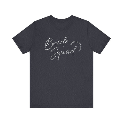 Bride Squad White Text T-shirt