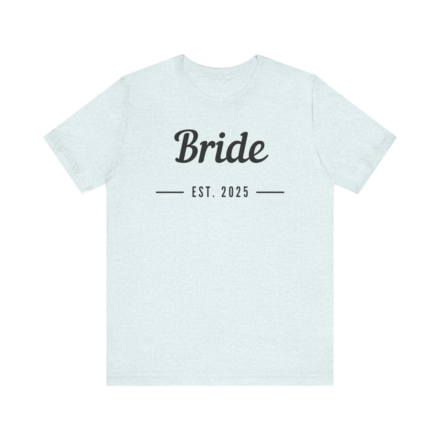 Bride Est. 2025 Black Text T-shirt