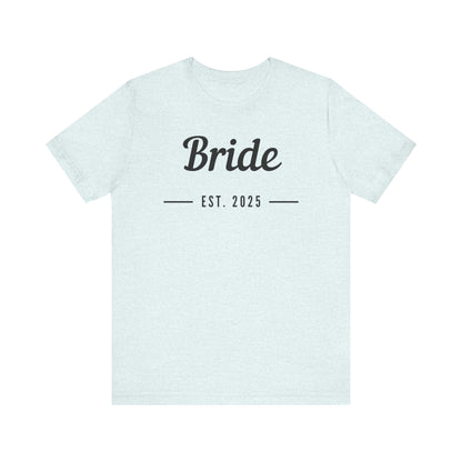 Bride Est. 2025 Black Text T-shirt
