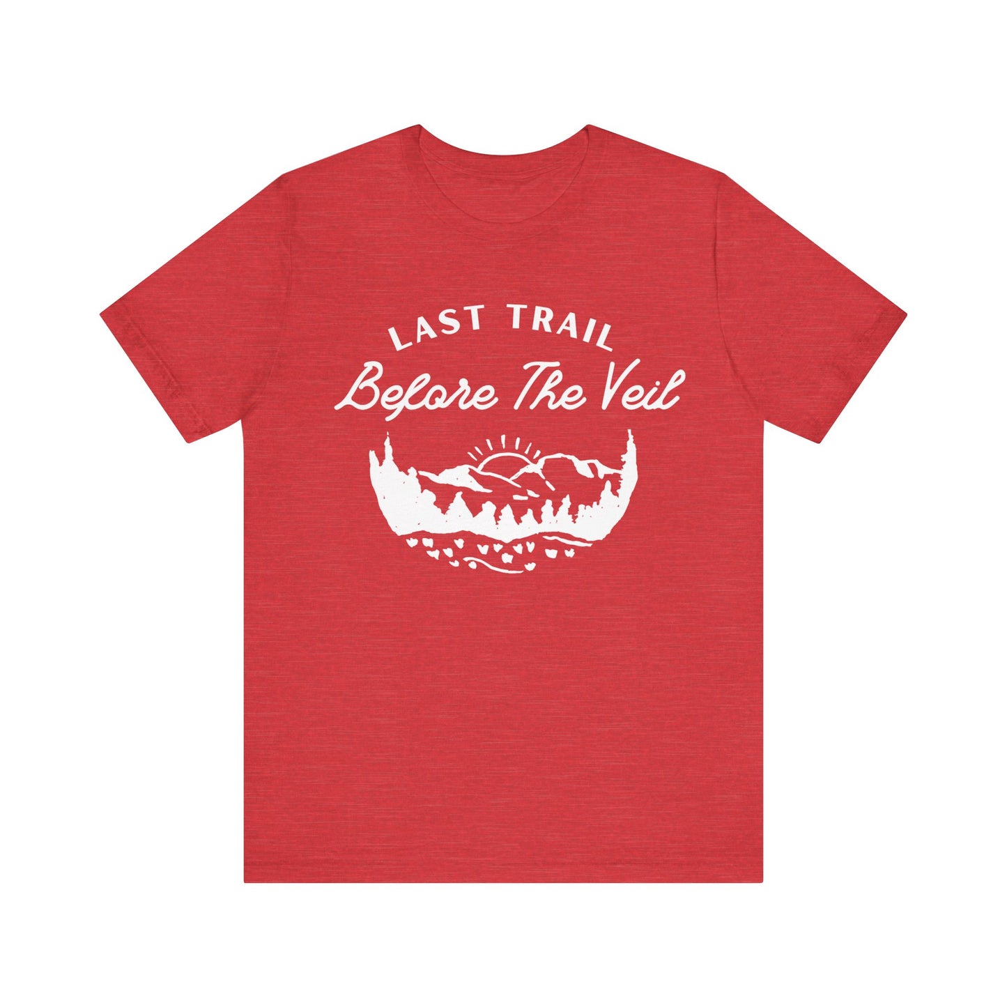 Last Trail Before The Veil White Text T-shirt