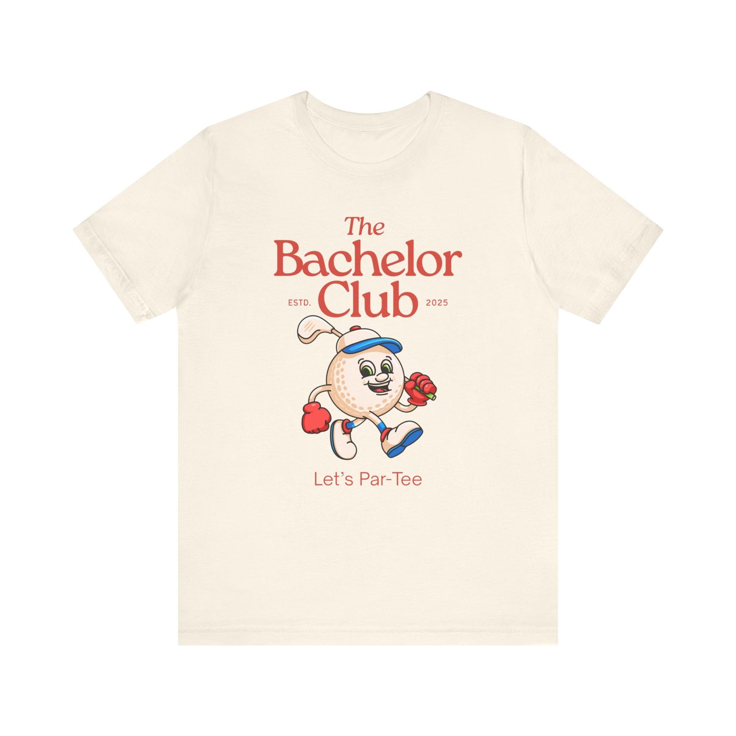 The Bachelor Club Let's Par-Tee T-shirt