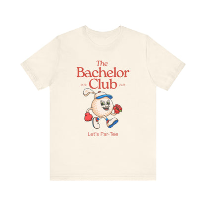 The Bachelor Club Let's Par-Tee T-shirt
