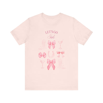 Let's Go Girls Bachelorette T-shirt