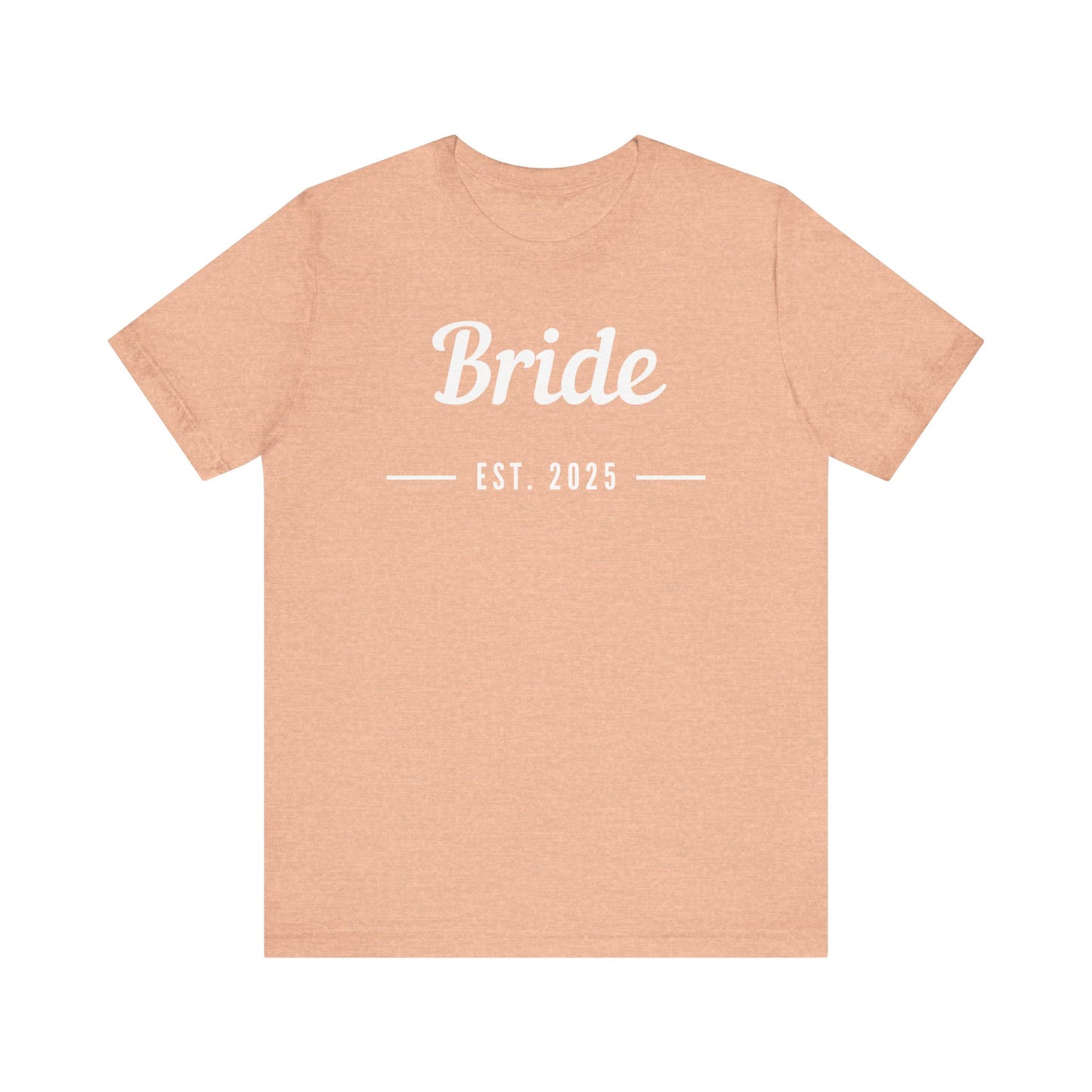Bride 2025 White Lettering T-shirt