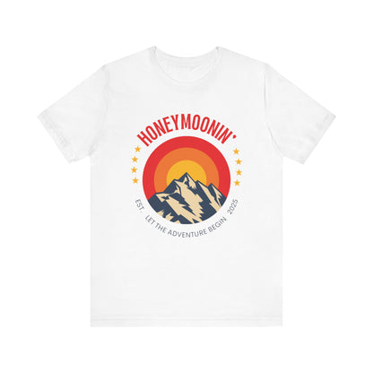 Honeymoonin' Let the Adventure Begin T-shirt