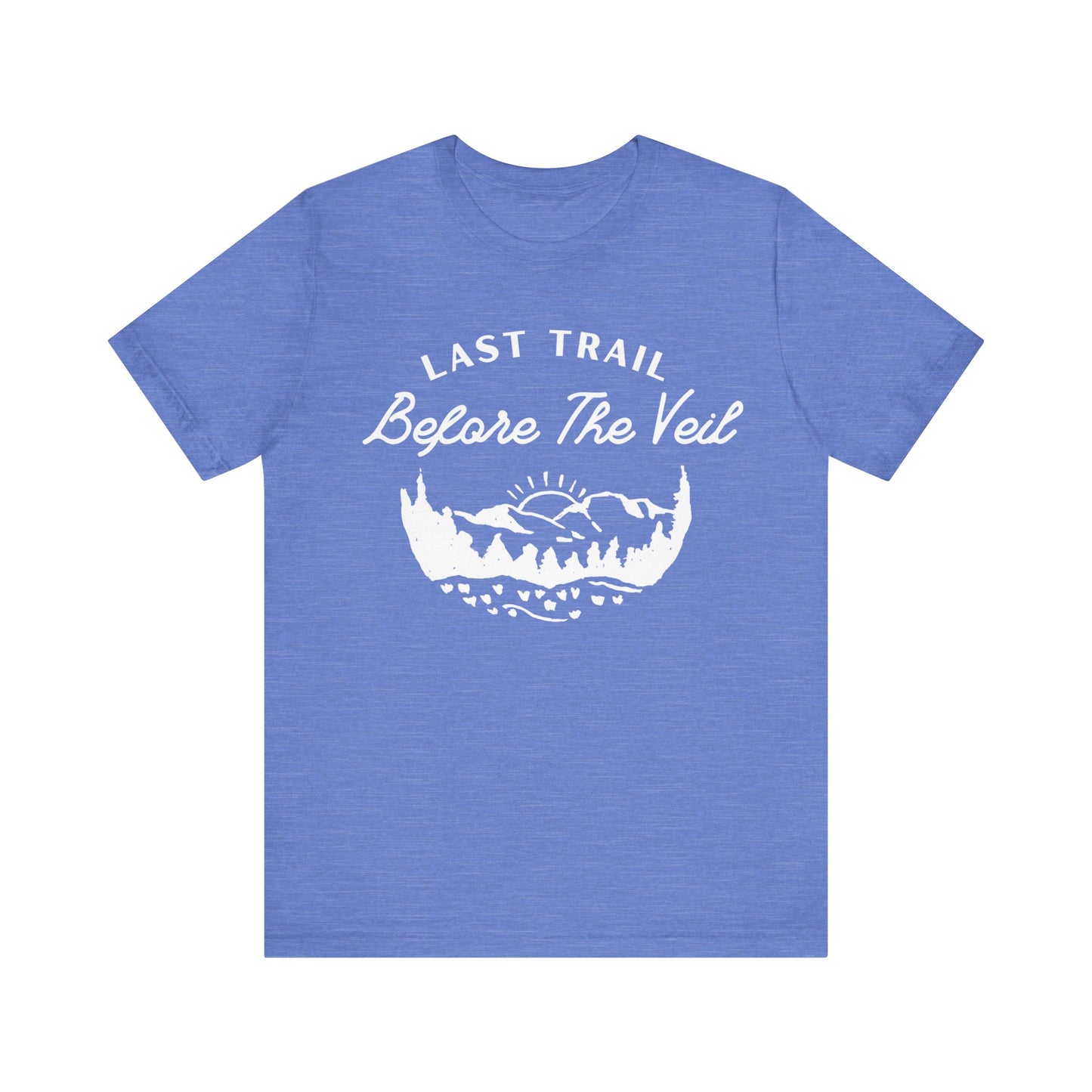 Last Trail Before The Veil White Text T-shirt