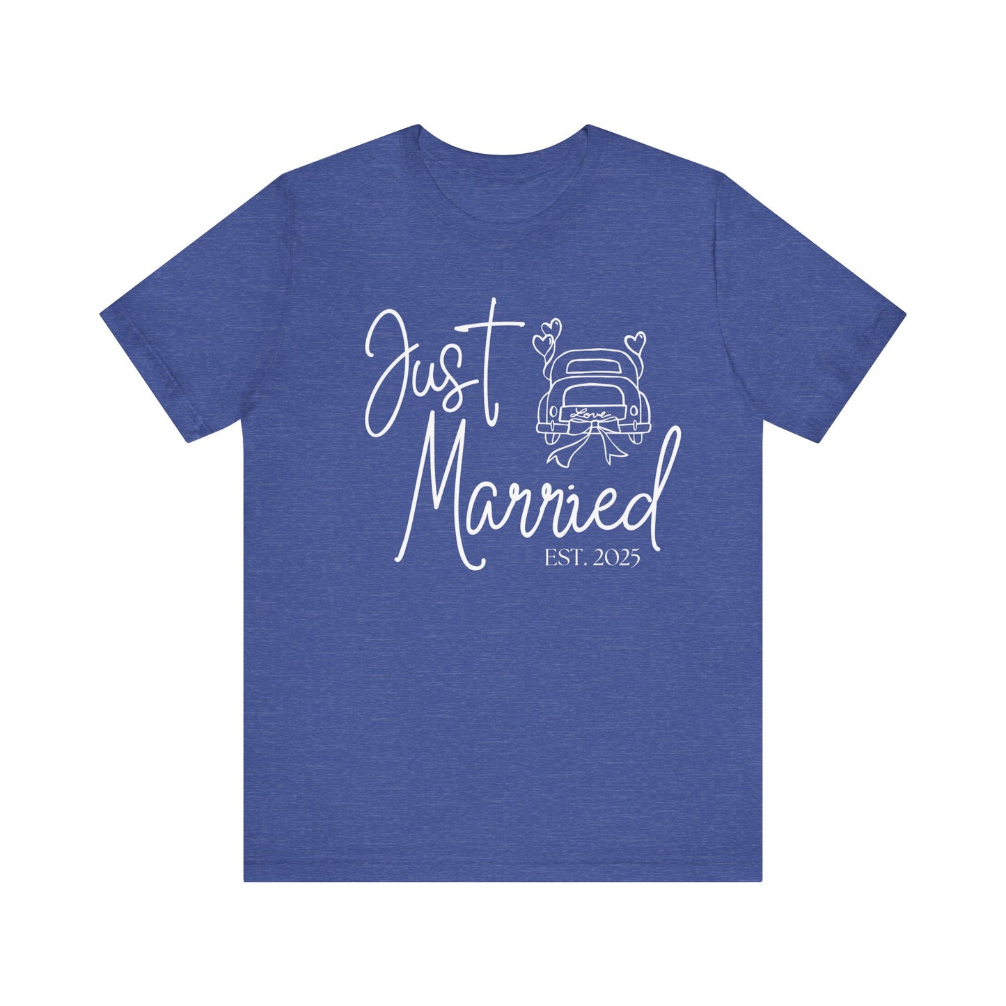 Just Married 2025 With Car White Text T-shirt