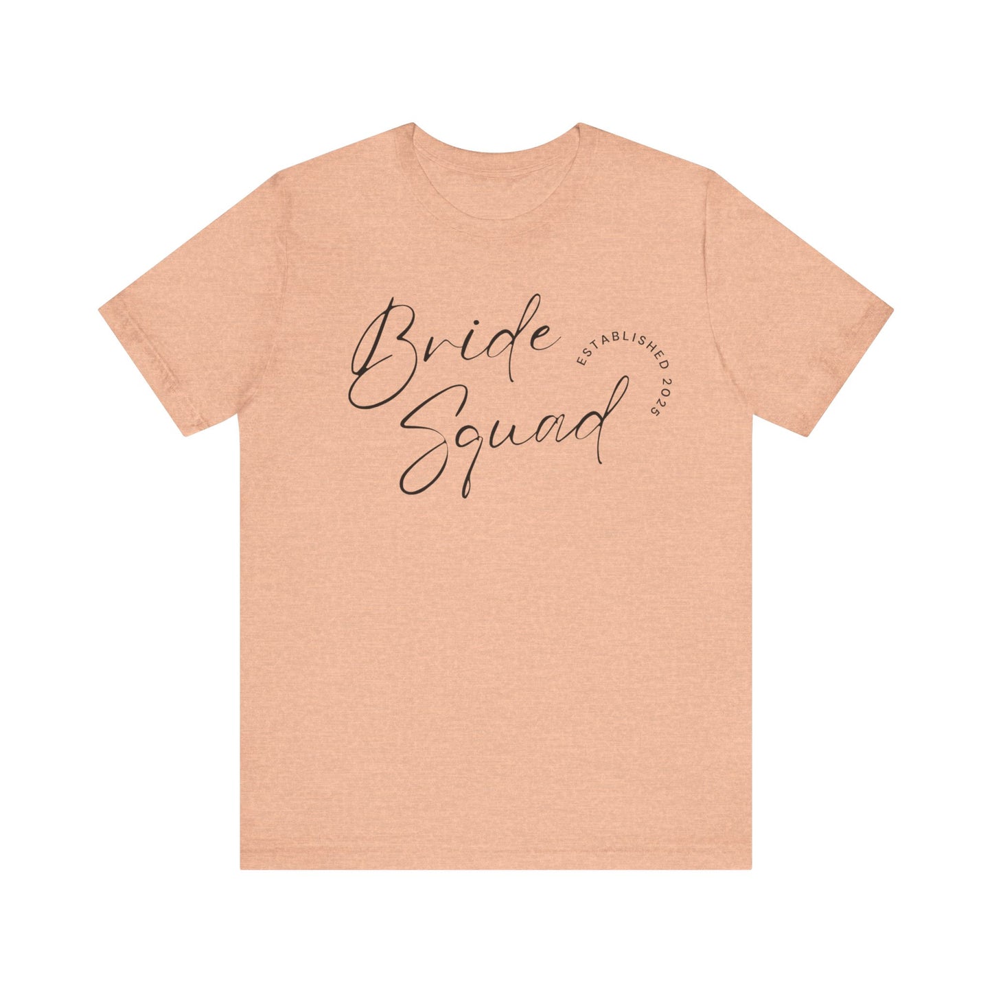Bride Squad T-shirt
