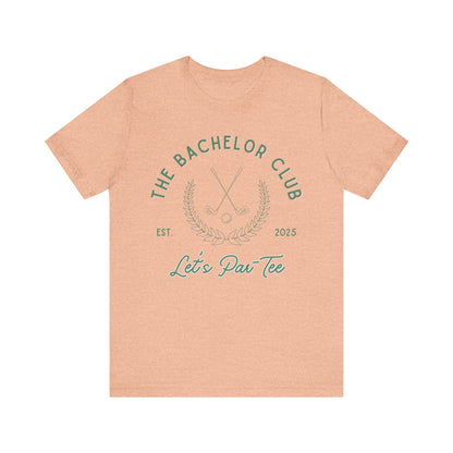The Bachelor Club Let's Par-Tee Green Text T-shirt