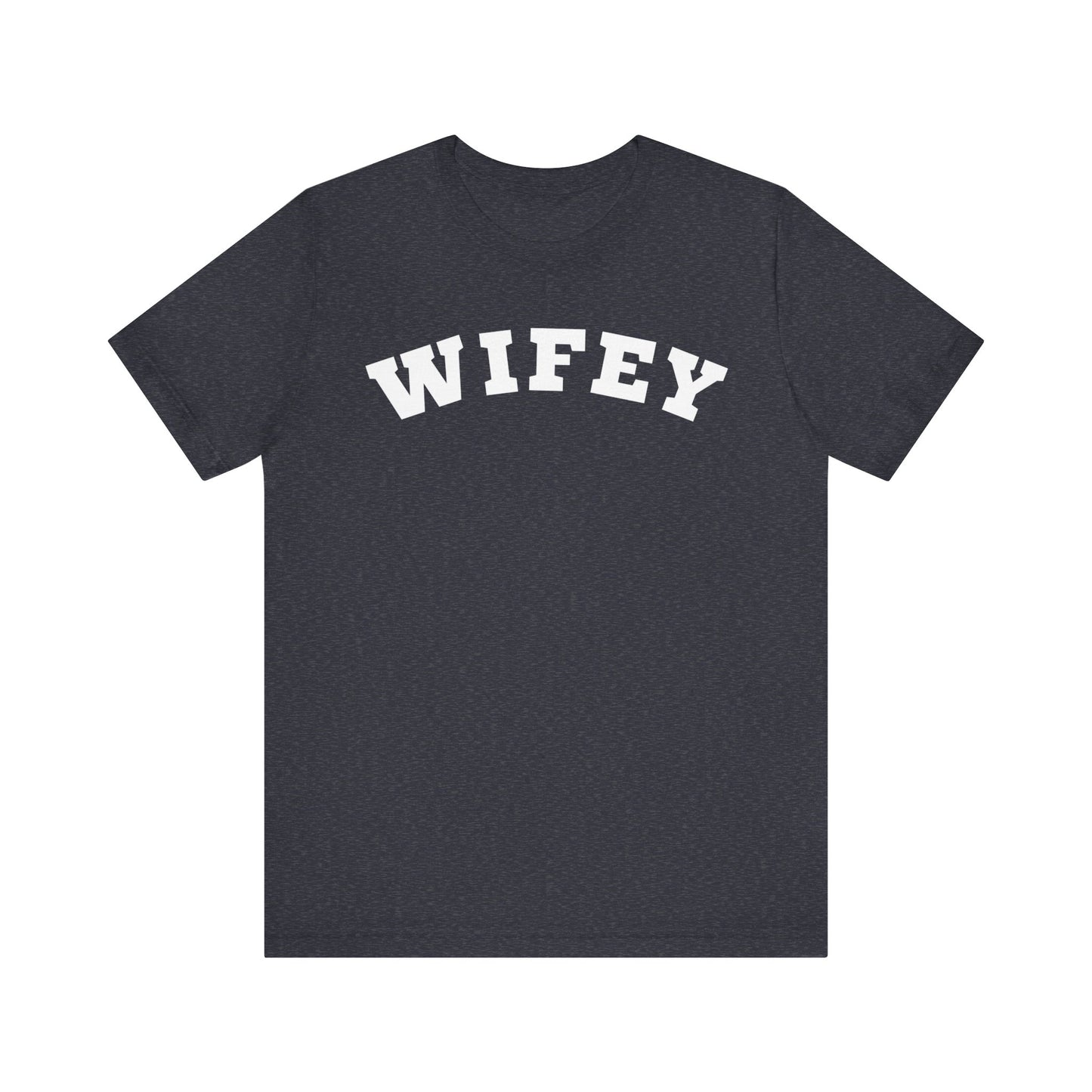Wifey Block Letter T-shirt
