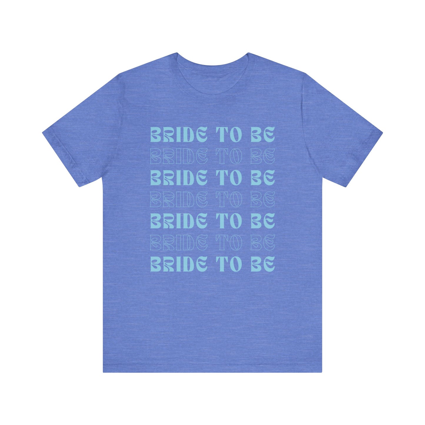 Bride To Be T-shirt