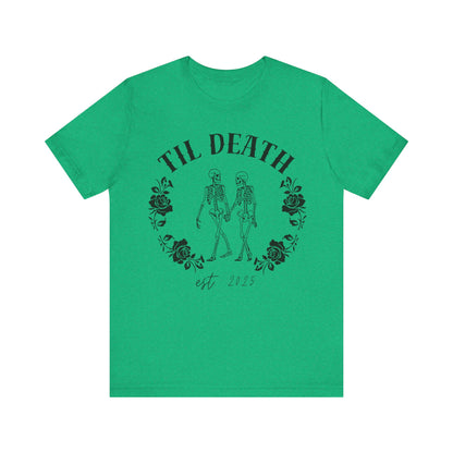 Til Death Skeleton Couple T-shirt