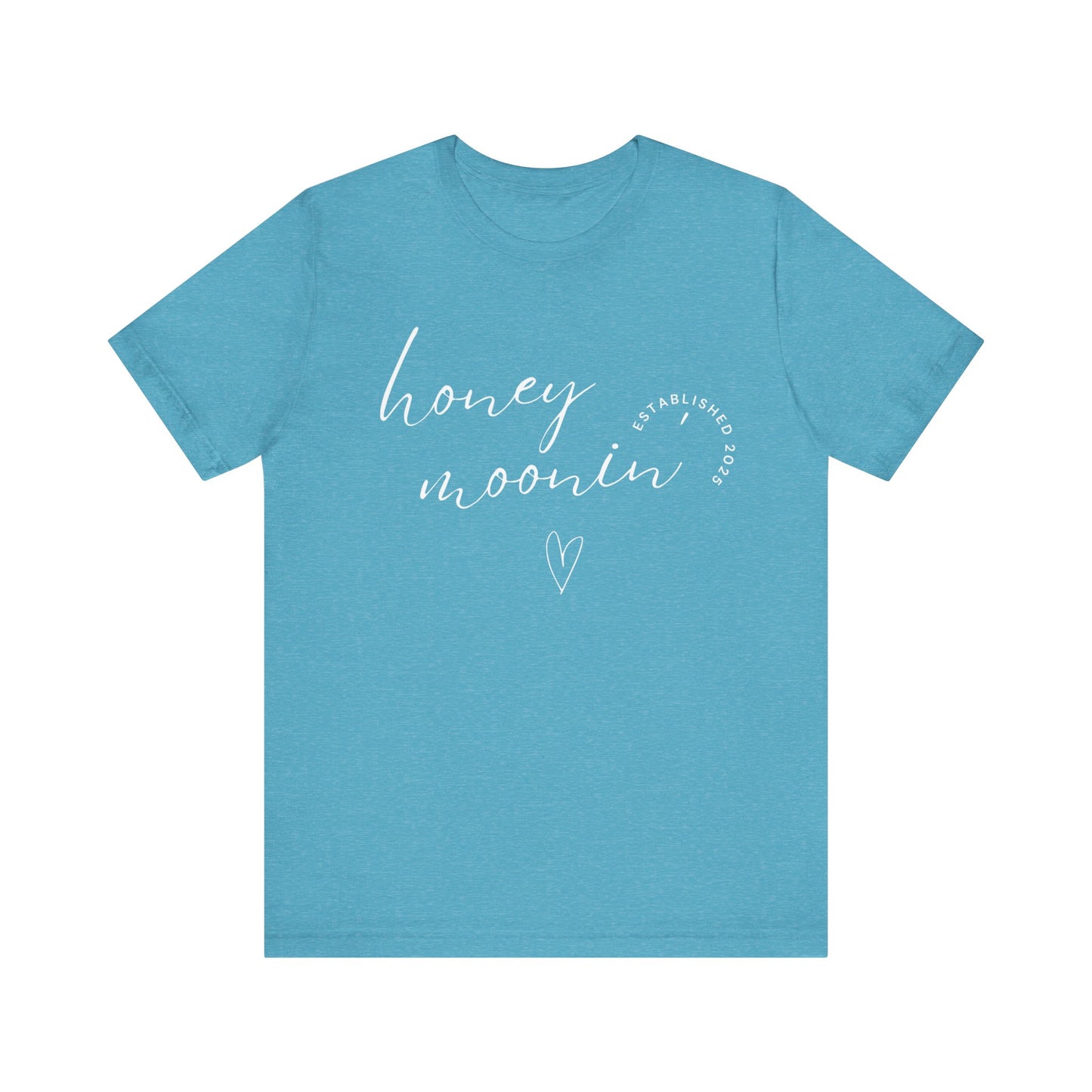 Honeymoonin' With Heart White Cursive Text T-shirt
