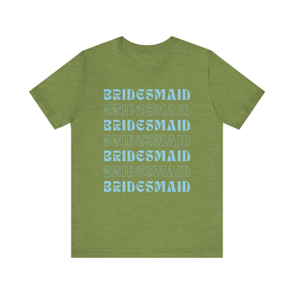 Bridesmaid T-shirt