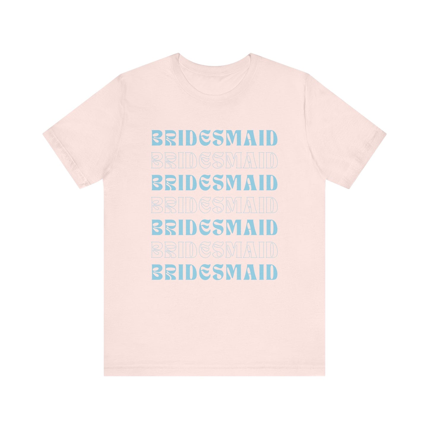 Bridesmaid T-shirt