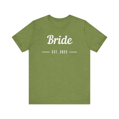 Bride 2025 White Lettering T-shirt