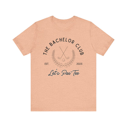 The Bachelor Club Let's Par-Tee Black Text T-shirt