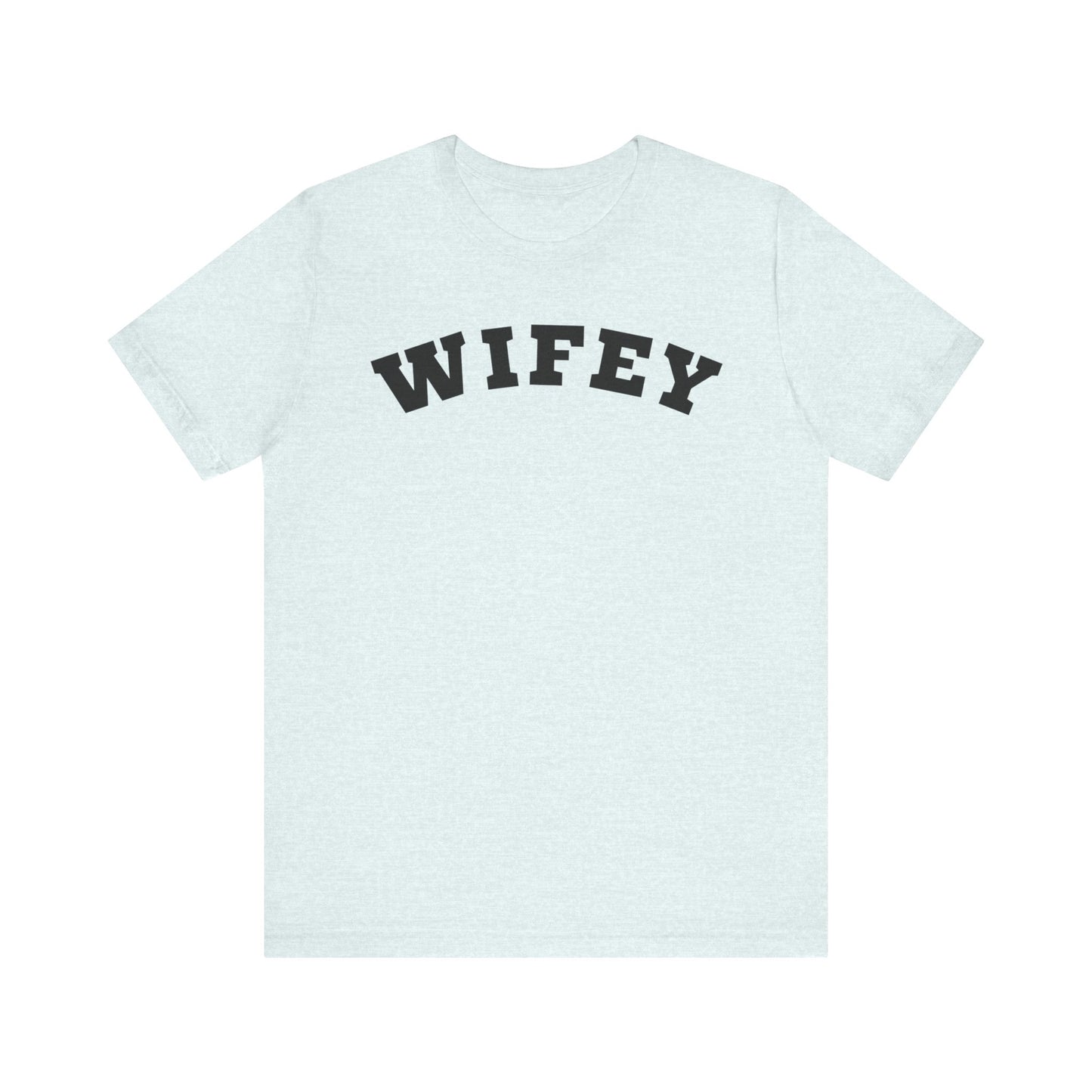 Wifey Black Block Letters T-shirt