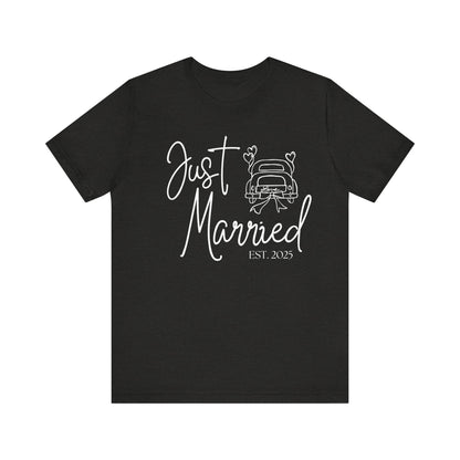 Just Married 2025 With Car White Text T-shirt