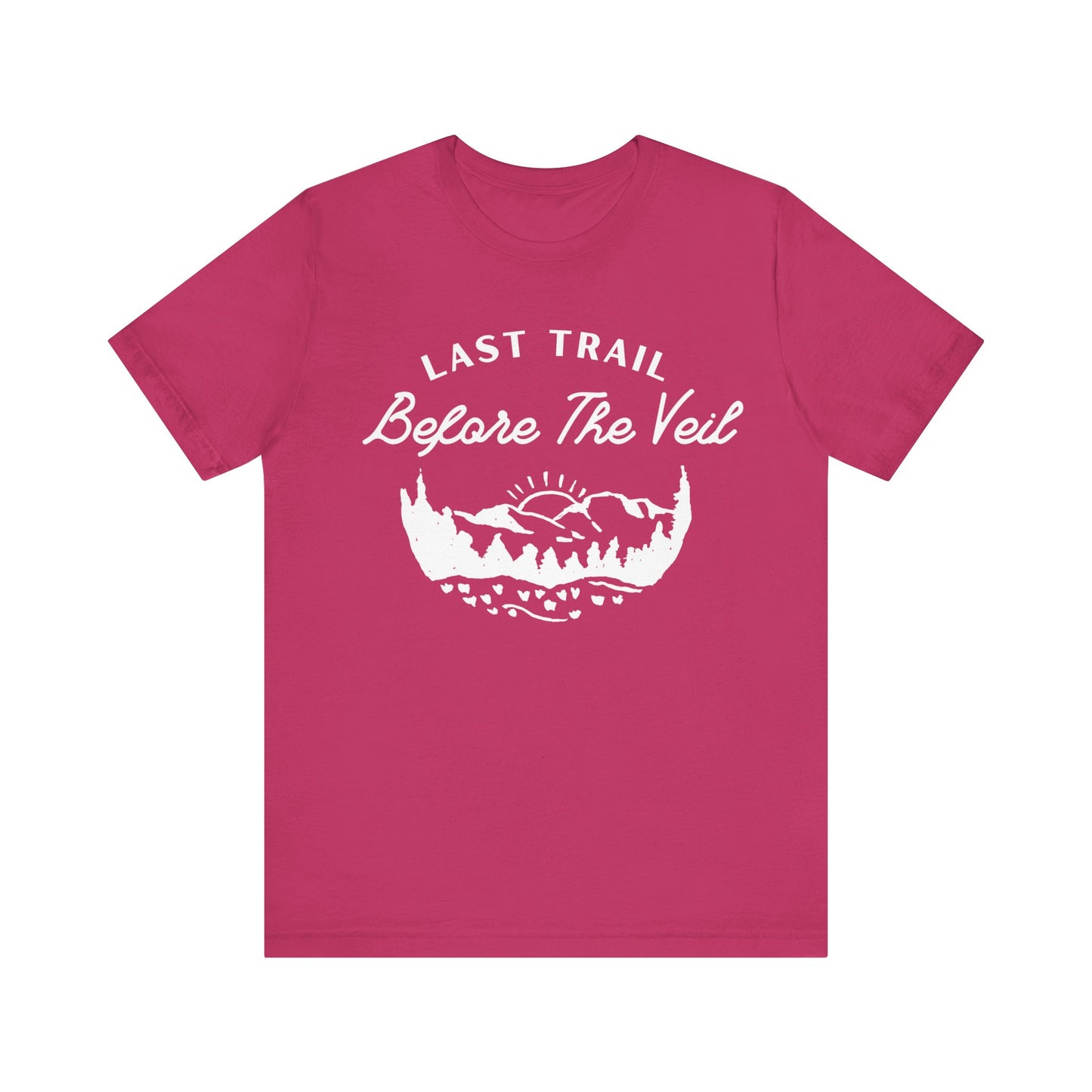 Last Trail Before The Veil White Text T-shirt
