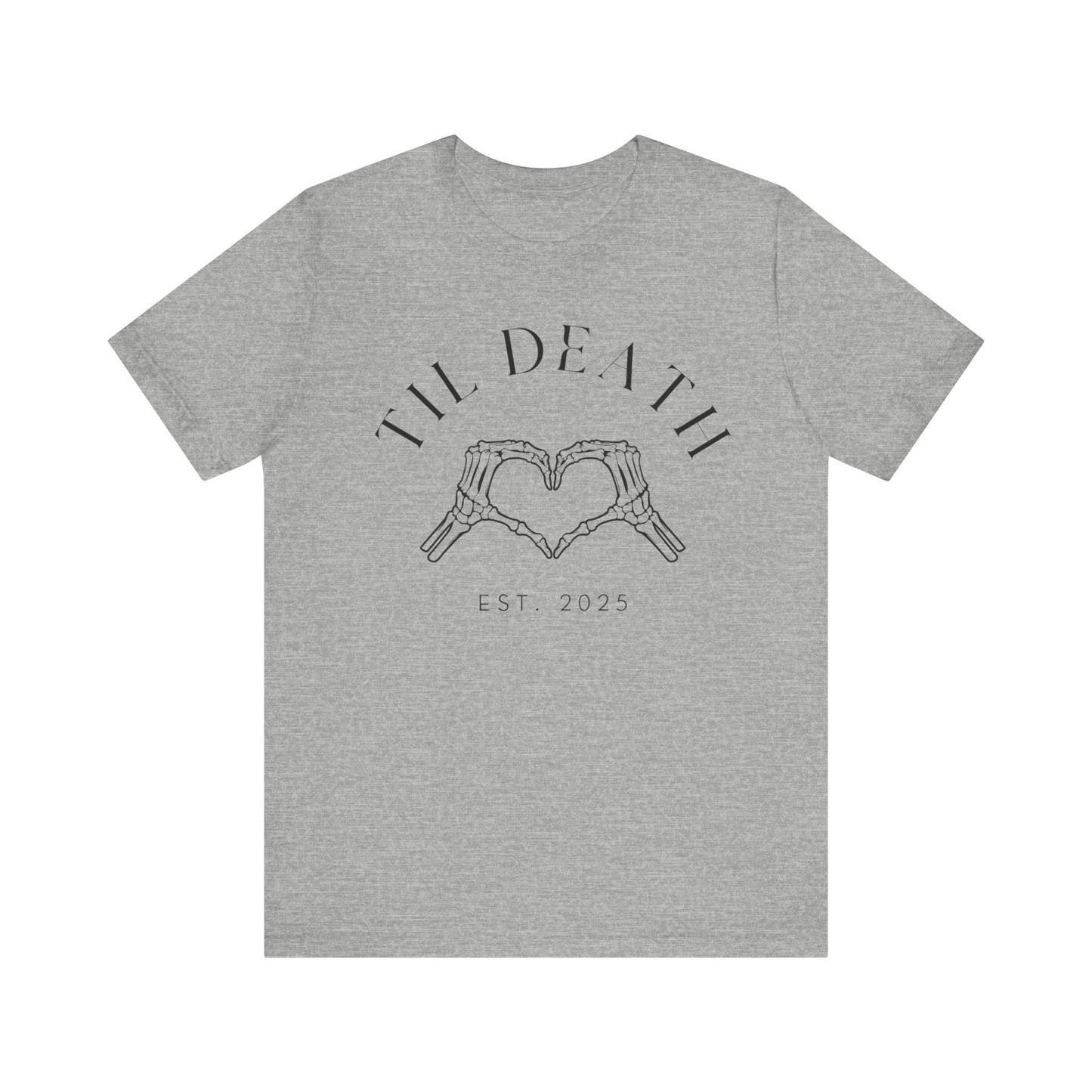 Til Death Black Text T-shirt